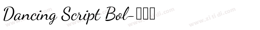Dancing Script Bol字体转换